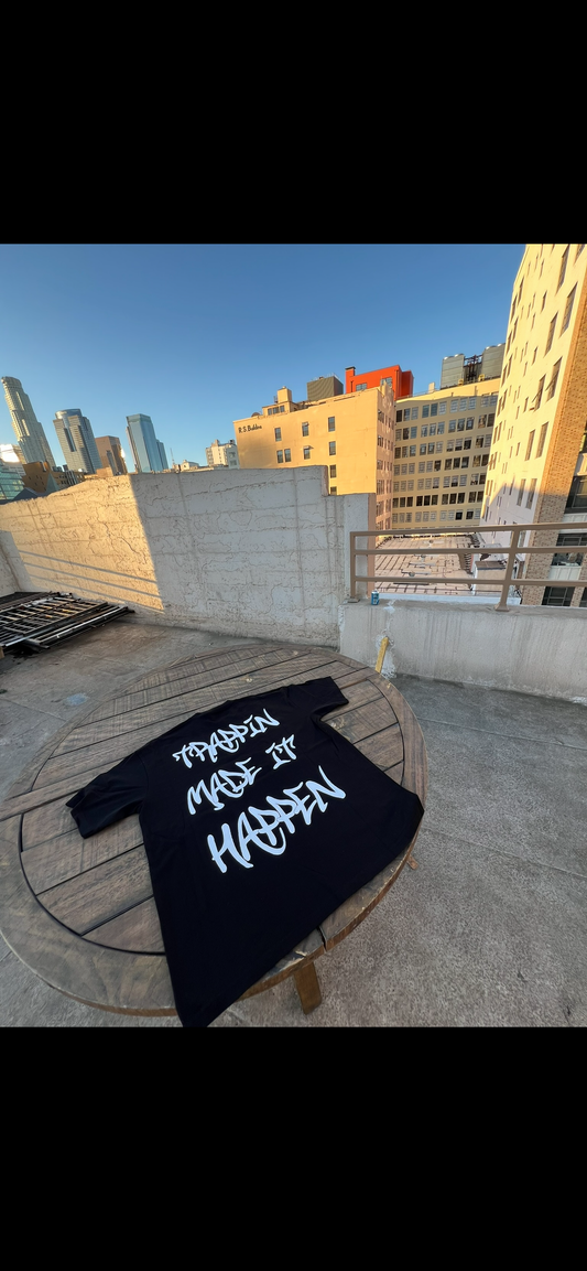 BLACK TRAPPIN MADE IT HAPPEN T-SHIRT